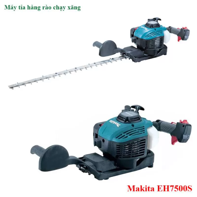 Máy tỉa hàng rào chạy xăng Makita EH7500S
