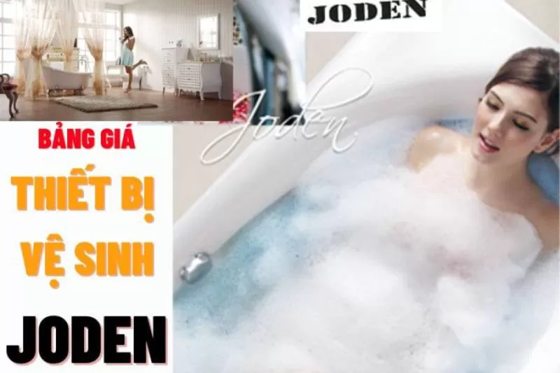 Bảng giá thiết bị vệ sinh Joden Đài Loan cao cấp giá rẻ nhất - Joden