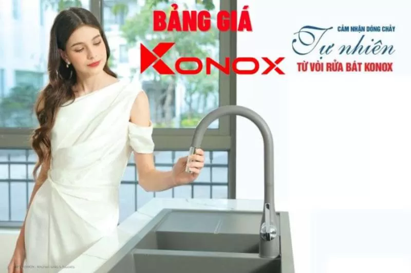 Bảng giá chậu vòi bếp Konox tháng 9/2023 rẻ nhất thị trường - Konox