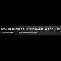 Foshan Sincere Building Materials Co., Ltd.