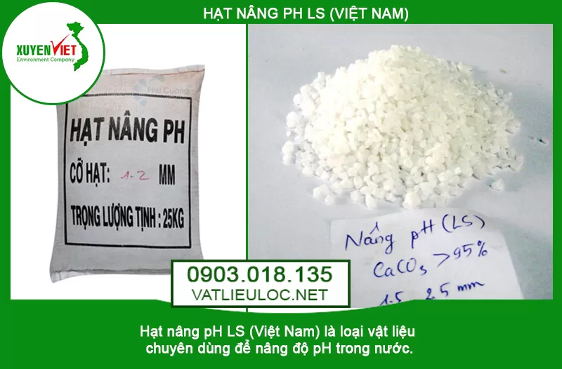 Hạt nâng pH LS (Việt Nam) – Vật Liệu Lọc Nước Xuyên Việt 0903.018.135