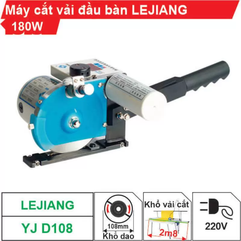Máy cắt vải đầu bàn cơ Lejiang YJ-D108 100% chính hãng, giá rẻ