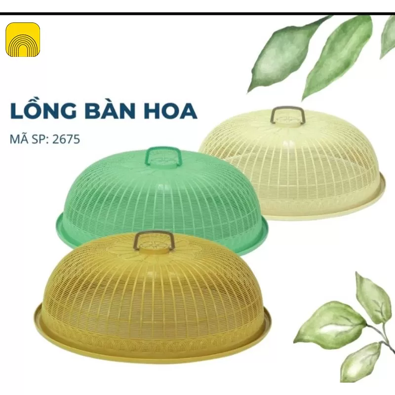 Lồng bàn nhựa 2675 đa năng cao cấp, lồng bàn hoa giá tốt