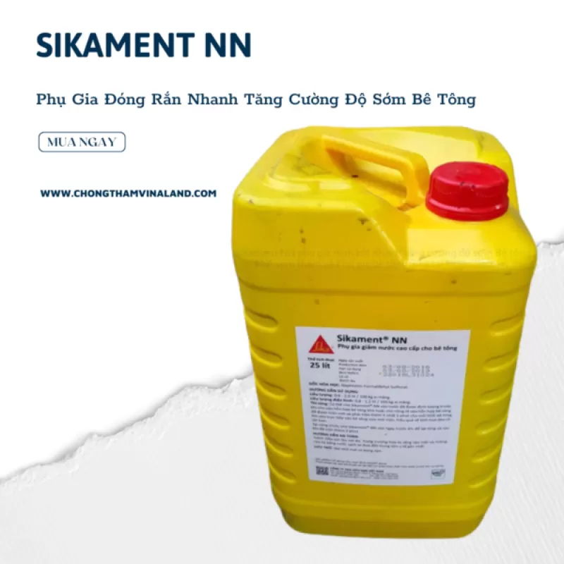 Sikament NN – Phụ Gia Tăng Cường Độ Bê Tông